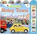 Noisy Town (Usborne Busy Sounds)