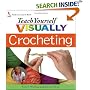 Teach Yourself Visually Crocheting (Teach Yourself Visually)