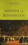 Repenser la Restauration