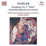 Mahler: Symphony No. 1 "Titan" (including Blumine movement)
