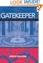 Gatekeeper: Memoirs of a CIA Polygraph Examiner