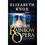 The Rainbow Opera