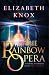 The Rainbow Opera