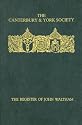Register of John Waltham, Bishop of Salisbury 1388-1395 (Canterbury & York Society)