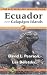 Ecuador and Its Galápagos Islands: The Ecotravellers' Wildlife Guide (Ecotravellers Wildlife Guides)