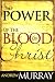 The Power Of The Blood Of Christ