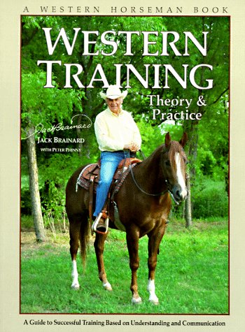 western training theory  practice a western horseman book