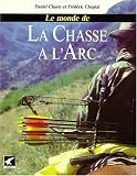 Le monde de la chasse à l arc