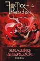 Faction Paradox: Erasing Sherlock (Faction Paradox)