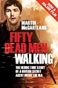 Fifty Dead Men Walking
