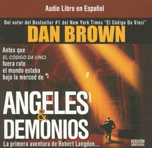 Angeles y Demonios (Audio libro / audiolibros) (Spanish Edition)