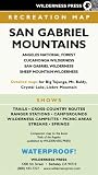 San Gabriel Mountains Recreation Map: Angeles National Forest/Cucamonga Wilderness/San Gabriel Wilderness