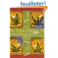 The Four Agreements: A Practical Guide to Personal Freedom