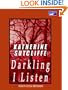Darkling I Listen