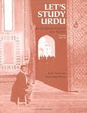 Let's Study Urdu: An Introduction to the Script (Yale Language Series)