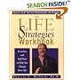 The Life Strategies Workbook: Exercises and Self-Tests to Help You Change Your Life