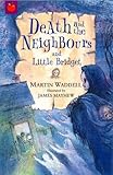 Death and the neighbours at Ness : and Little Bridget