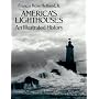 Americas Lighthouses: An Illustrated History