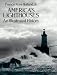 America's Lighthouses: An Illustrated History