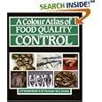 Colour Atlas of Food Quality Control (Wolfe Science Book) by Sutherland/Varm