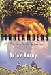 Highlanders: A Journey to the Caucasus in Quest of Memory