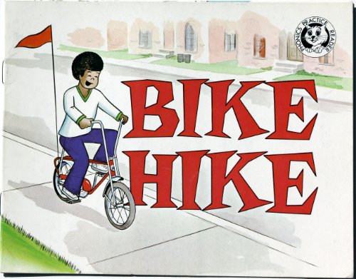 Bike Hike (Phonics Practice Readers) (Series A, Set 2, 3), by Janis Asad Raabe