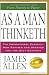 As A Man Thinketh