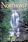 Pennsylvania's Northeast: Poconos, Endless Mountains, and Urban Centers (Pa's Cultural & Natural Heritage Series)