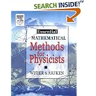 Essential Mathematical Methods for Physicists by Hans J. Weber and George B. Arfken