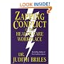 Zapping Conflict in the Health Care Workplace