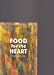 Food for the Heart by Venerable Ajahn Chah