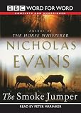 The Smoke Jumper: Complete & Unabridged (Radio Collection)