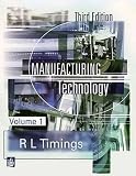 Manufacturing Technology: v.1: Vol 1