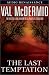 The Last Temptation: A Novel