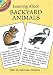 Learning About Backyard Animals (Dover Little Activity Books) by Sy Barlowe
