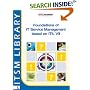 Foundations of IT Service Management Based on ITIL V3