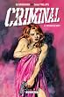 Criminal, Tome 4 : Putain de nuit !