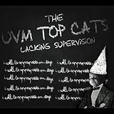 UVM Top Cats, The Lacking Supervision