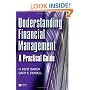 Understanding Financial Management: A Practical Guide