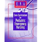 Click here to buy Core Curriculum for Pediatric Emergency Nursing, 2nd Edition (Core Curriculum for... by Emergency Nurses Association.