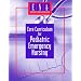 Core Curriculum for Pediatric Emergency Nursing