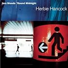 Jazz Moods: 'Round Midnight by  Herbie Hancock 