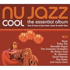 Nu Jazz Cool: Essential Album