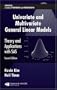 Univariate and Multivariate General Linear Models: Theory and Applications with SAS, Second Edition (Statistics:  A Series of Textbooks and Monographs)