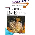 Click here to buy Pisces Guide to Caribbean Reef Ecology by  William S. Alevizon.
