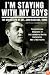 I'm Staying with My Boys: The Heroic Life of Sgt. John Basilone, USMC