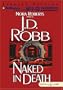Naked in Death (In Death #1)