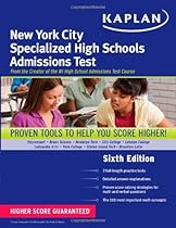 Kaplan New York City Specialized High Schools Admissions Test Kaplan New York City Specialized High Schools Admissions Test
