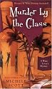 Murder By the Glass: A Wine Lover's Mystery