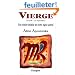 Une vision in�dite de votre signe astral : Vierge, 23 ao�t-22 septembre